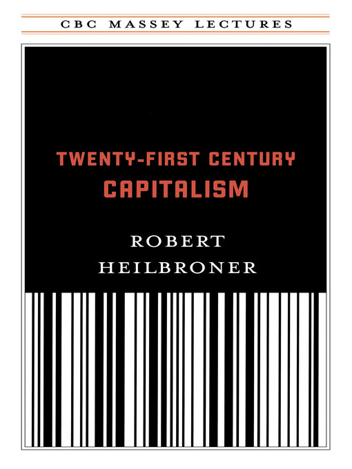 Title details for Twenty-First Century Capitalism by Robert Heilbroner - Wait list